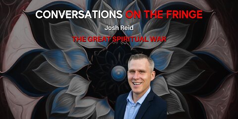 The Great Spiritual War | Conversations On The Fringe