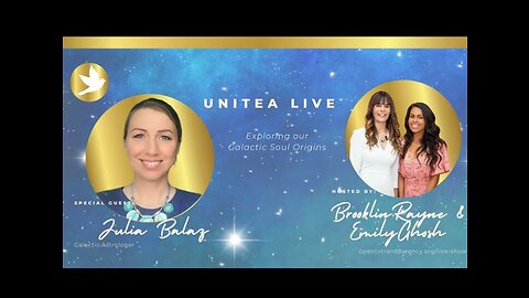 Exploring our Galactic Origins - UNITEA Live with Emily Ghosh & Brooklyn Rayne