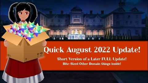August 2022 Bite-Sized Major Update!