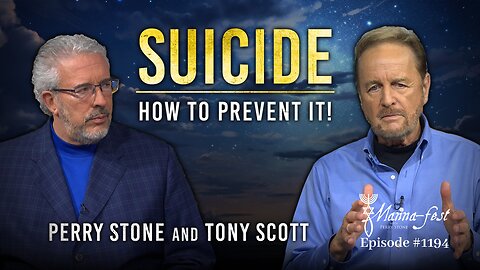 Suicide-How to Prevent It! | Episode #1194 | Perry Stone