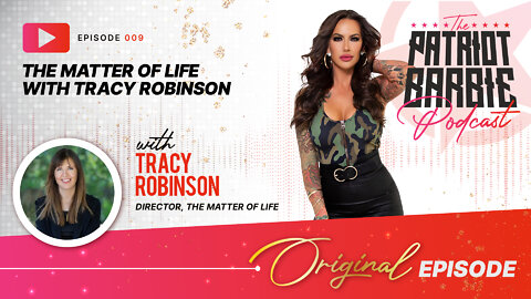 The Matter of Life with Tracy Robinson