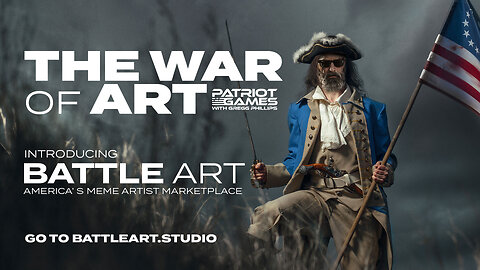 Patriot Games LIVE: The War for Art