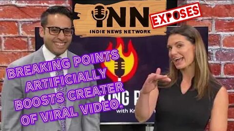 Indie from INN exposes another BOMBSHELL about Breaking Points.