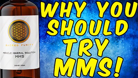 Why You Should Try Taking MMS! (Miracle Mineral Solution)