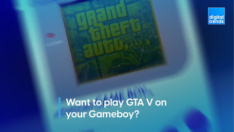Want to Play GTA 5 on Gameboy?