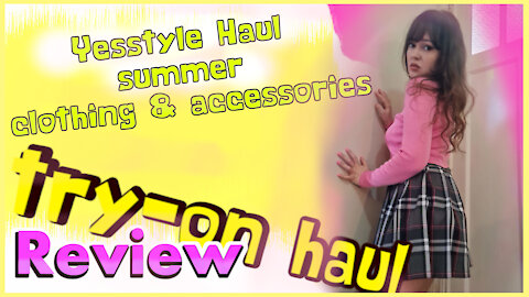 Yesstyle Haul - summer clothing & accessories. Review
