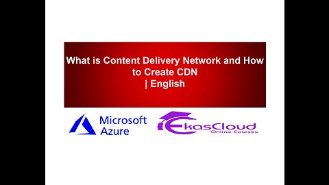 What is Content Delivery Network and How to Create CDN