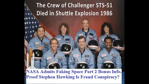 NASA Admits Faking Space Part 2 Bonus Proof Stephen Hawking Is A Fraud Conspiracy