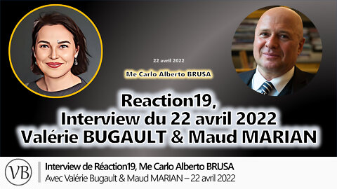 78 - La crise des institutions démocratique - Valérie BUGAULT et Réaction19 - 22 avril 2022