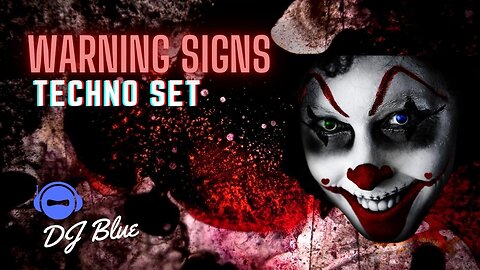 Warning Signs | Techno Set | DJ Blue