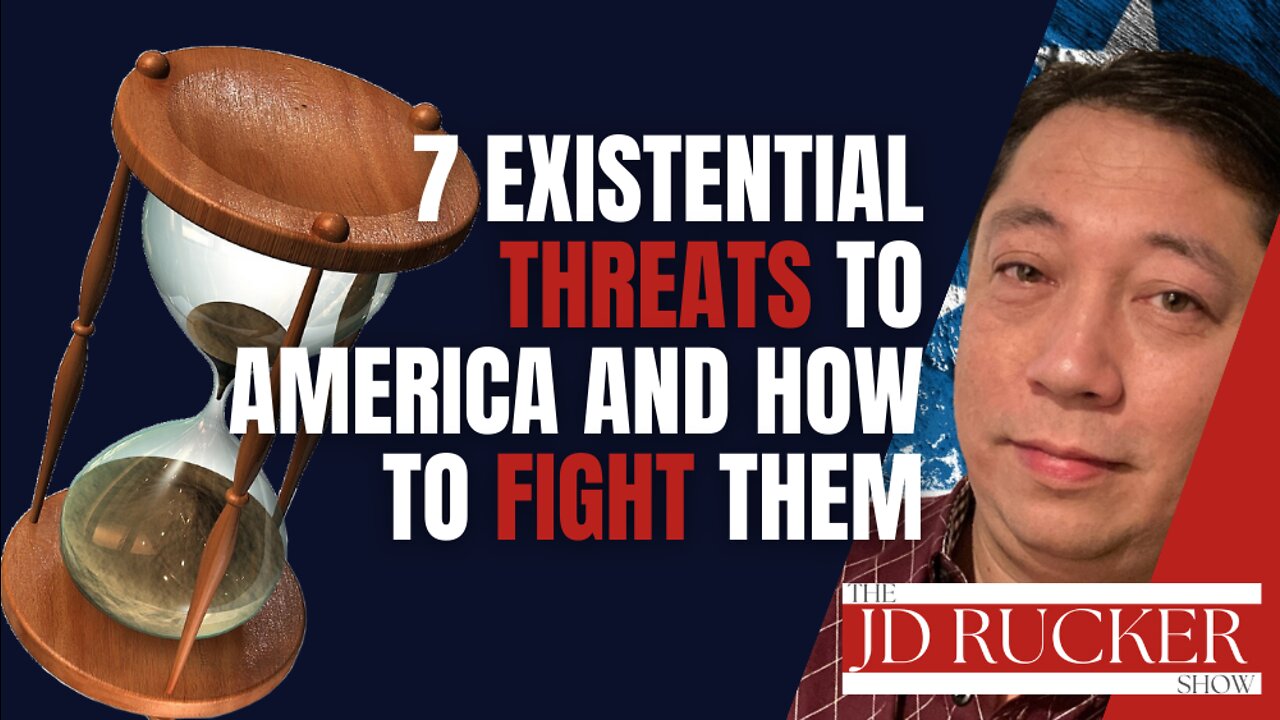 7 Existential Threats to America and How to Fight Them