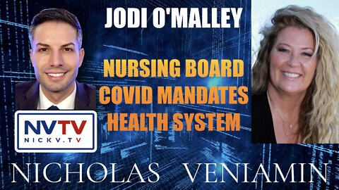 Jodi O'Malley Discusses Nursing Board, Covid and Health Care with Nicholas Veniamin