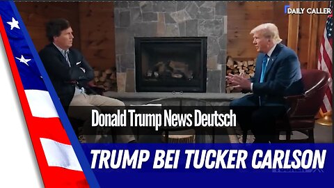 Tucker interviews DOnald Trump