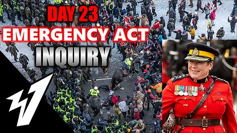 Day 23 - EMERGENCY ACT INQUIRY - LIVE COVERAGE