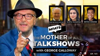 MOATS Ep 181 with George Galloway
