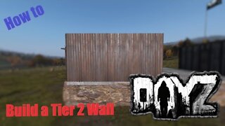 Come costruire un muro di livello 2 in Dayz Base Building Plus (BBP) EP 3