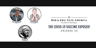 The COVID Vaccine Exposed