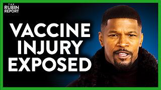 Jamie Foxx's Vaccine Injury Details Leaked as Scandal Explodes | ROUNDTABLE | Rubin Report