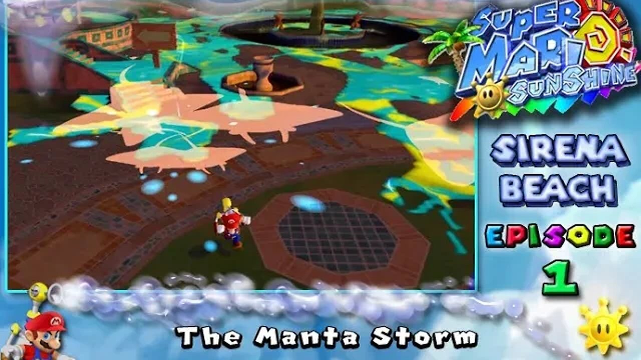 Super Mario Sunshine: Sirena Beach [Ep. 1] - The Manta Storm ...