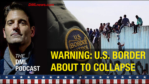 WARNING: Southern Border About to Collapse