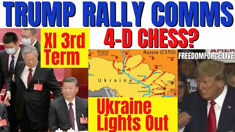 Trump Rally Robstown - 4D Chess, Xi Term for Life, Ukraine, Ezekiel 37 10-23-22