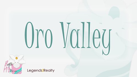 Get to Know Oro Valley