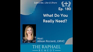 Ep. 180 What Do You Really Need?