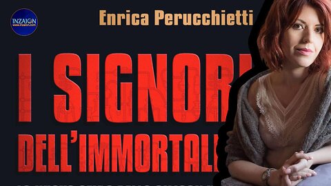 I SIGNORI DELL'IMMORTALITÀ - Enrica Perucchietti - Luca Nali