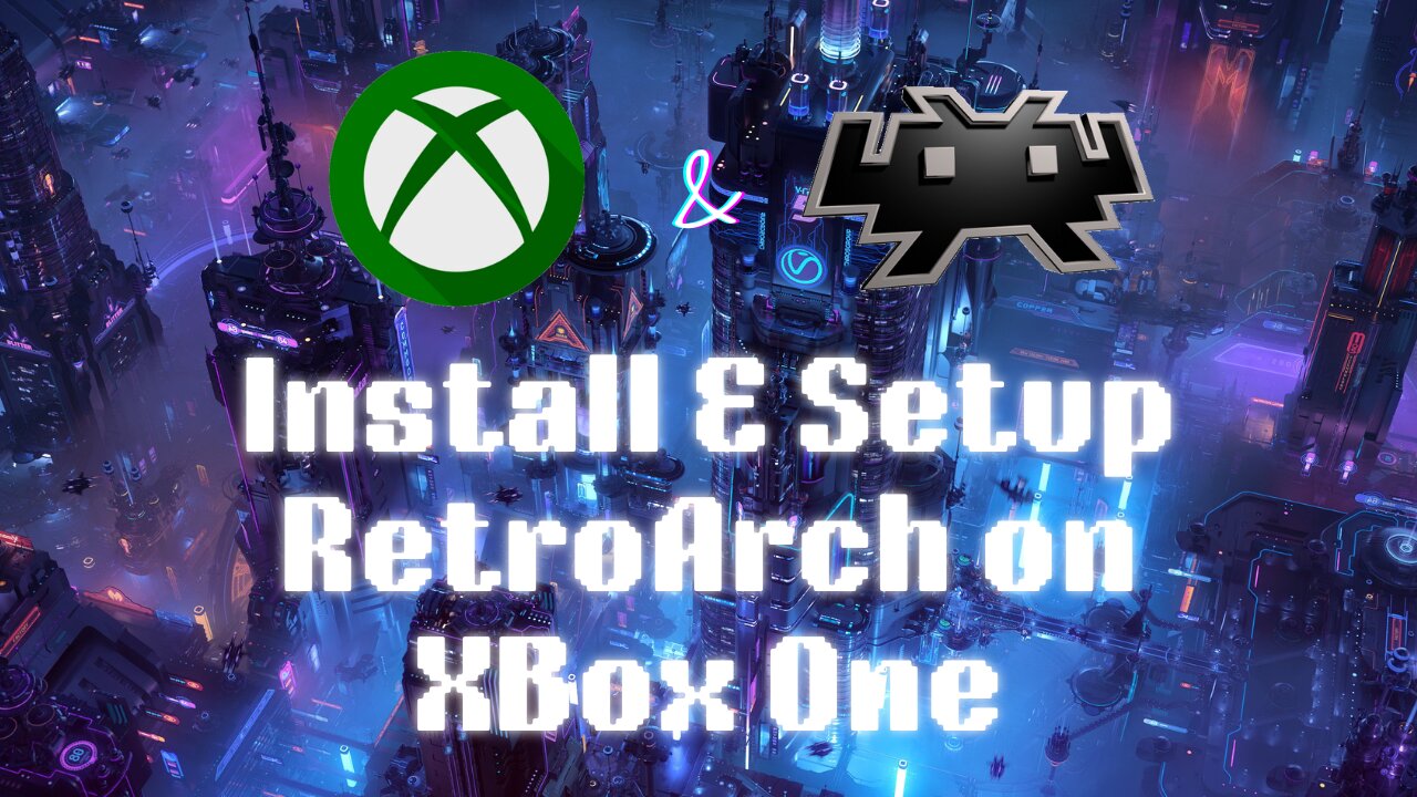 Install and Setup RetroArch on Xbox One, Series X or Series S in RETAIL