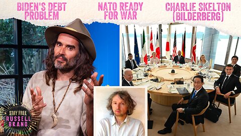The G7 Is BACK! & PROOF NATO Ready For War With Russia?! - #134 - Stay Free With Russell Brand