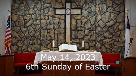 The 6th Sunday of Easter - May 14, 2023 - Another Helper - John 14:15-21