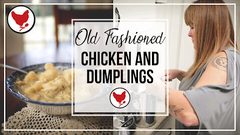 How to Make Chicken and Dumplings | A Good Life Farm