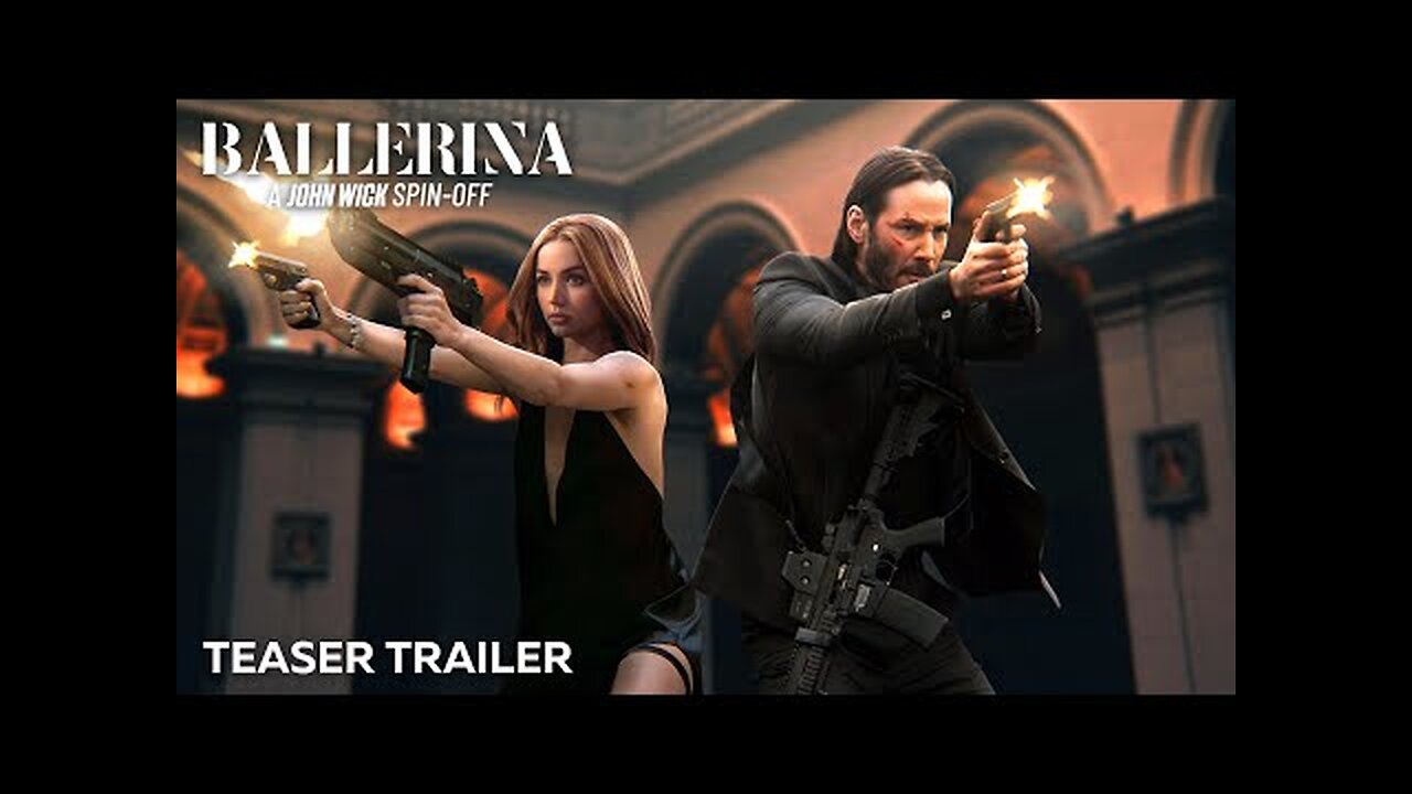 BALLERINA Teaser Trailer (2024) Keanu Reeves & Ana de Armas 'John