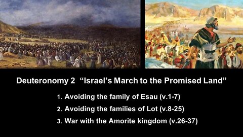 Deuteronomy 2 “Israel’s March to the Promised Land” - Calvary Chapel Fergus Falls