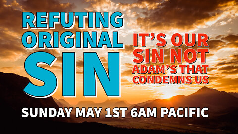 9-Refuting Original Sin