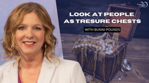 Look At People As Treasure Chests with Bunni Pounds