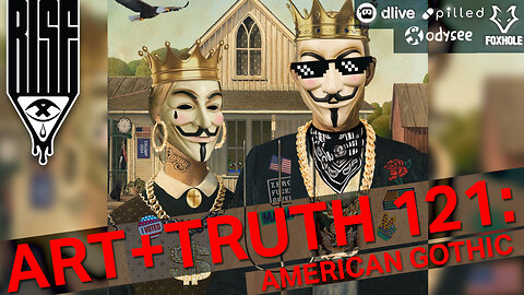 ART + TRUTH // EP. 121 // AMERICAN GOTHIC