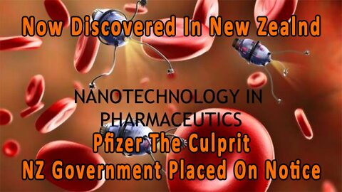 Another Bombshell From New Zealand - Nanoparticulates Discovered In Pfizer Jabs