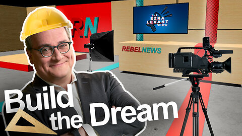 Build the Dream: Rebel News wants your help to overhaul our studio!