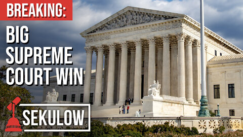 BREAKING: Big Supreme Court Win