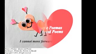 I cannot move forward without your love [Quotes and Poems]