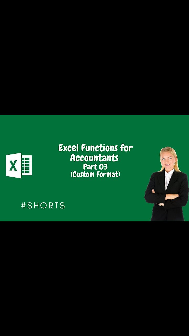 excel-functions-for-accountants-part-03-custom-format