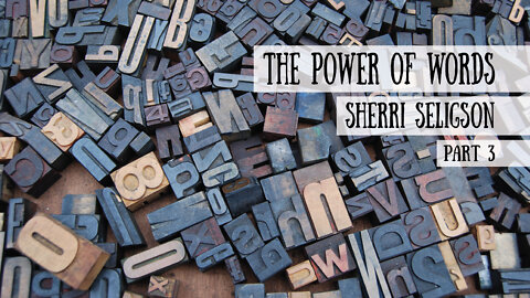 The Power of Words, Part 3 - Sherri Seligson on the Schoolhouse Rocked Podcast
