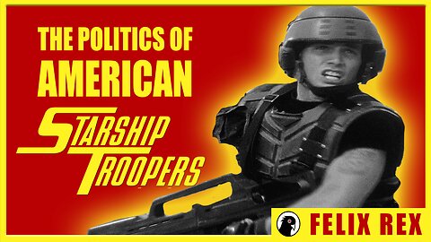 How STARSHIP TROOPERS' Politics Could SAVE AMERICA