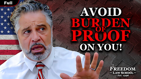 How to avoid the IRS shifting the BURDEN OF PROOF onto YOU to rob & control you! (Full)