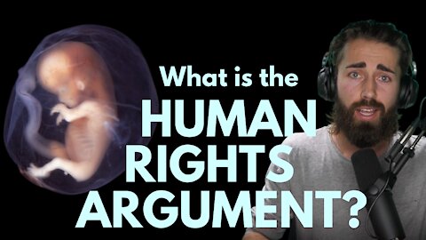 Apologetics 101: What is the Human Rights Argument?