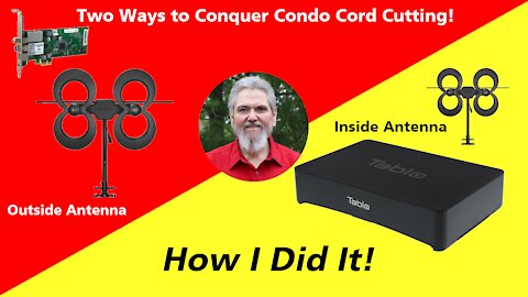 DrBill.TV Special - Two Ways to Conquer Condo Cord Cutting!