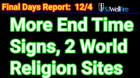 End Time Signs - Apostate Church, One World Religion