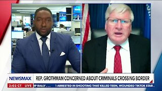 REP. GROTHMAN CONCERNED ABOUT CRIMINALS CROSSING BORDER