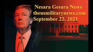 Nesara Gesara News theusmilitarynews.com September 22, 2021